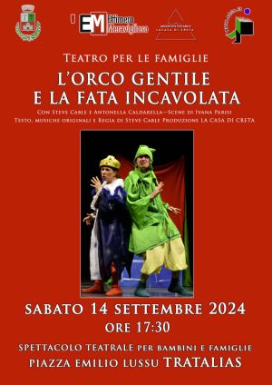 Tratalias: L’ORCO GENTILE E LA FATA INCAVOLATA