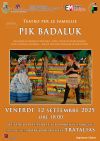Tratalias: Spettacolo teatrale Pik Badaluk